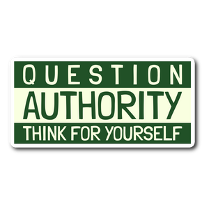 Question Authority Sticker