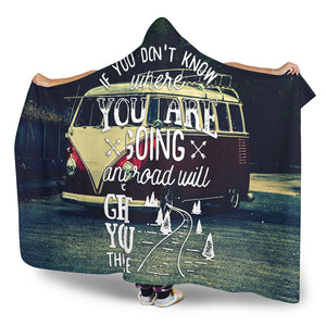 Where You Are Going Hooded Blanket