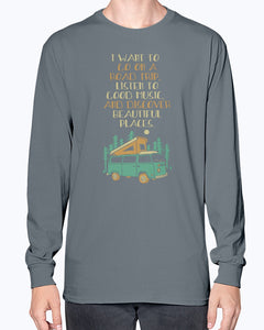 Just Want To Roadtrip - Long Sleeve
