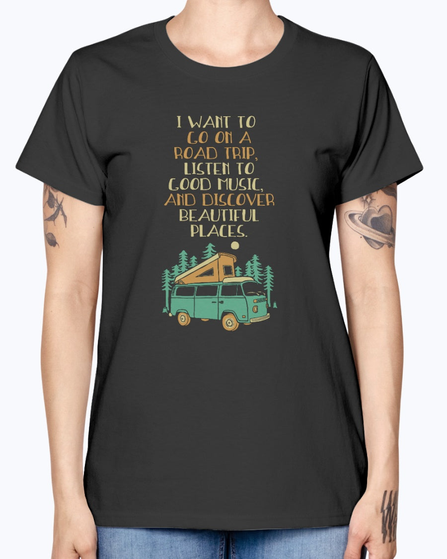 Just Want To Roadtrip - Ladies T-Shirt
