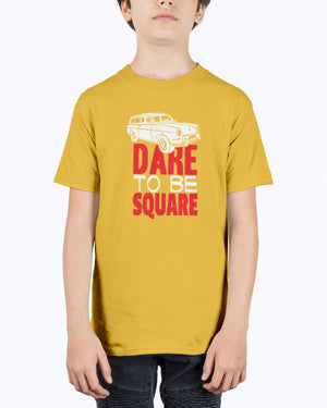 Dare To Be Square - Kids Tee