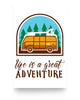Life Is a Great Adventure Poster