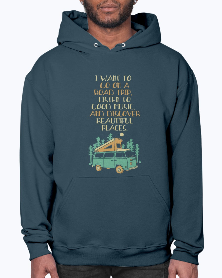 Just Want To Roadtrip - Hoodie