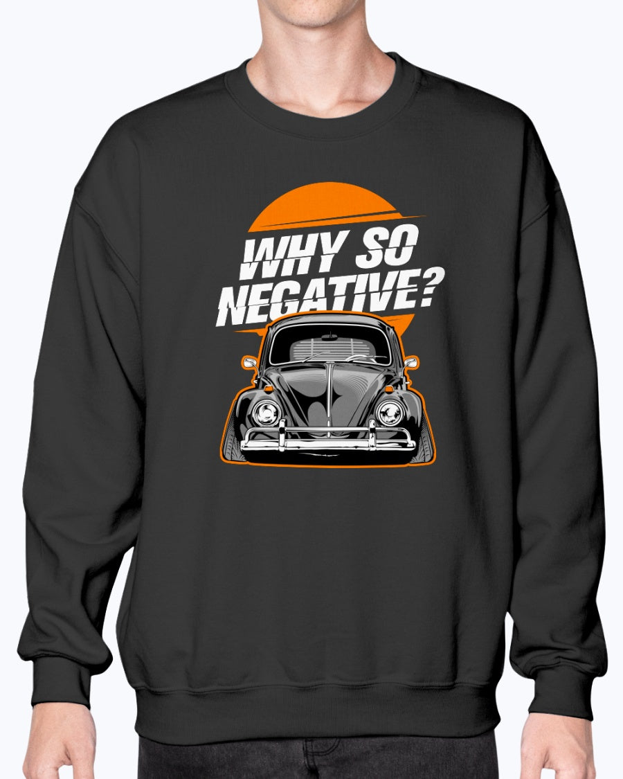Why So Negative Crew Sweater