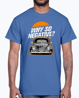 Why So Negative Unisex T-Shirt