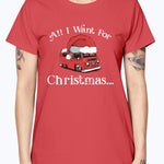 All I Want For Christmas Bay - Ladies T-Shirt
