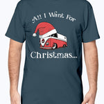 All I Want For Christmas - Fruit of the Loom Cotton T