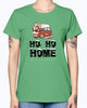 Ho, Ho, Home is Where You Park It -Ladies T-Shirt