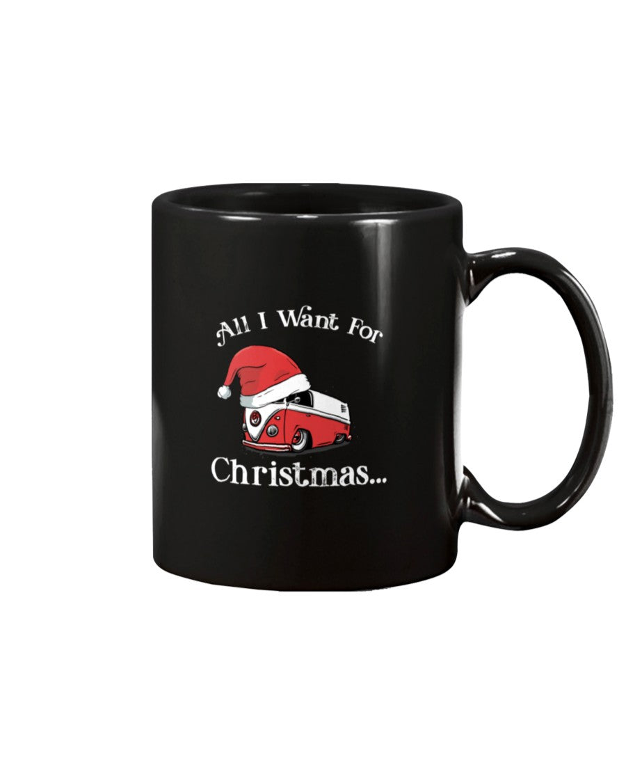 All I Want For Christmas - 15oz Mug